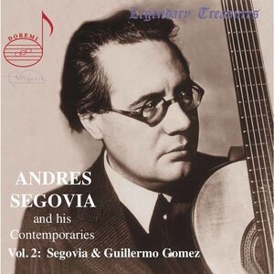 Andrés Segovia - His Contemporaries 2  CD